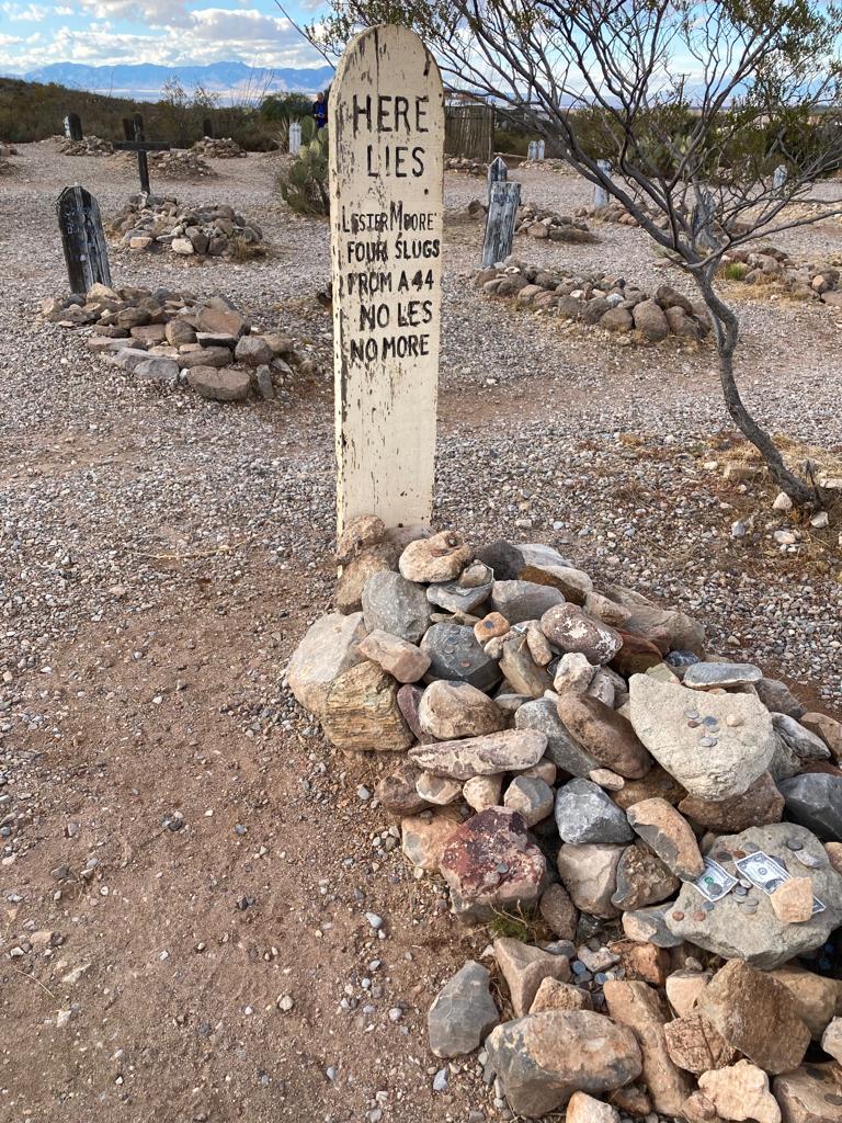 Lester Moore's grave in the Boothill graveyard.